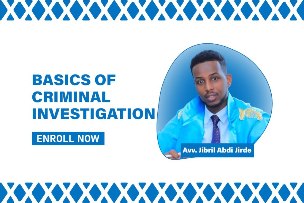 Basics of Criminal Investigation